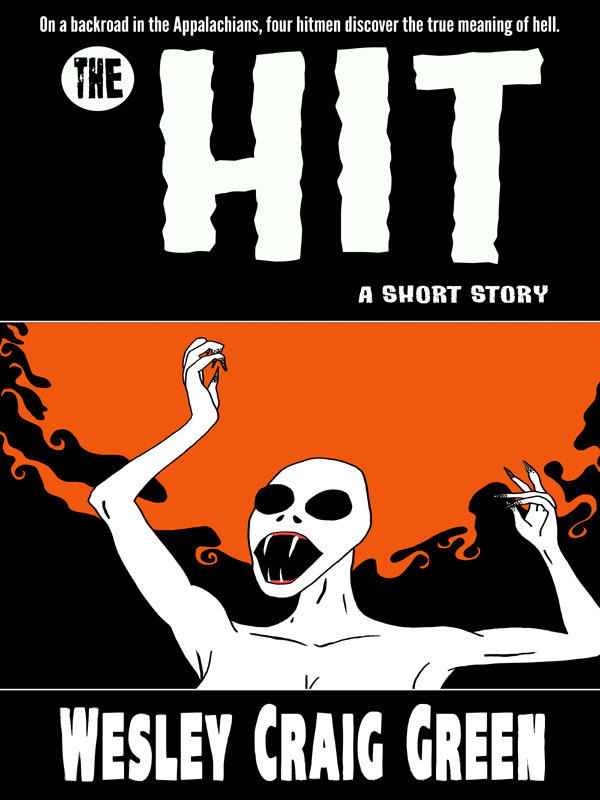 the hit horror short story by wesley craig green
